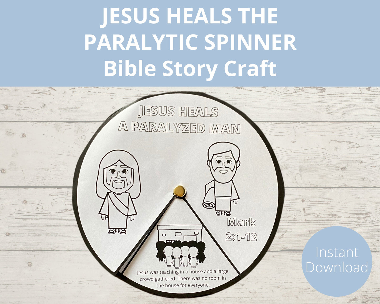 Jesus Heals a Paralyzed Man Printable Spinner