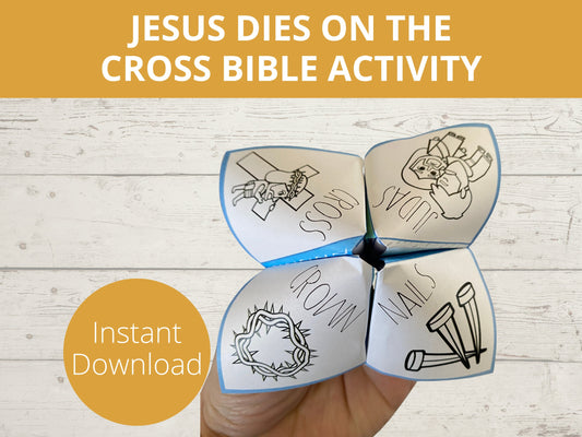 Jesus Dies on the Cross Printable Cootie Catcher