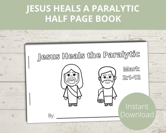 Jesus Heals the Paralyzed Man Printable Half Page Book