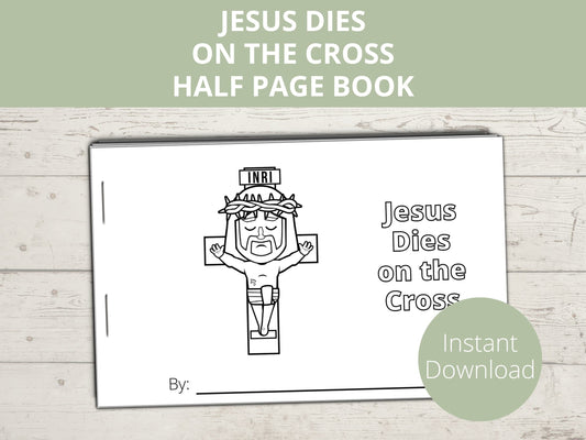 Jesus Dies on Cross Printable Half Page Book