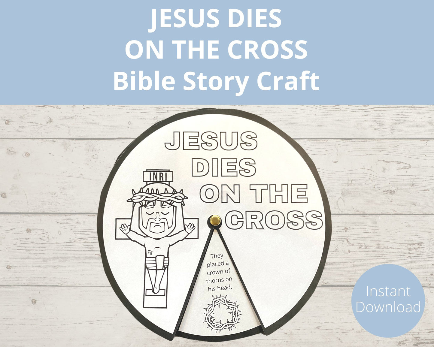 Jesus Dies on the Cross Printable Spinner