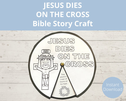 Jesus Dies on the Cross Printable Spinner